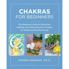 Chakras for Beginners by Athena Perrakis Paperback Book
