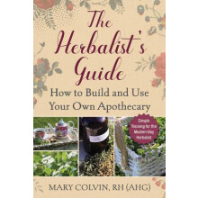 The Herbalists Guide by Mary Colvin Paperback Book