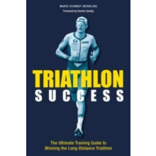 Triathlon Success by Mario SchmidtWendling Paperback Book