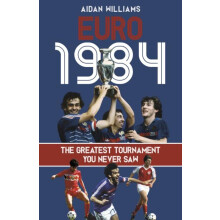 Euro 1984 by Aidan Williams Hardcover Book