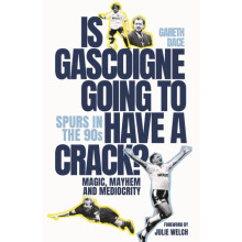 Is Gascoigne Going to Have a Crack by Gareth Dace Hardcover Book