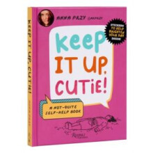 Keep It Up Cutie by Nic Farrell Hardcover Book