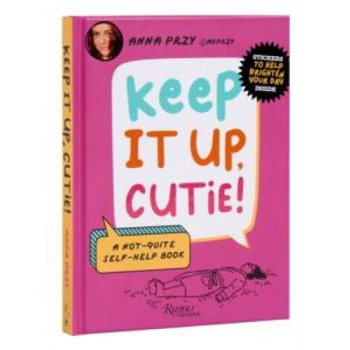 Keep It Up Cutie by Nic Farrell Hardcover Book