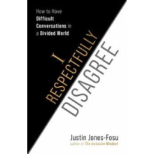 I Respectfully Disagree by Justin JonesFosu Paperback Book