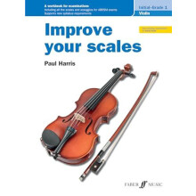 Improve your scales Violin Initial and Grade 1 by Paul Harris Paperbac