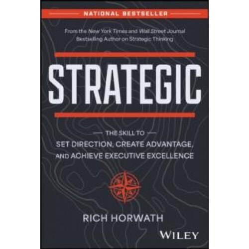 Strategic by Rich Horwath Hardcover Book