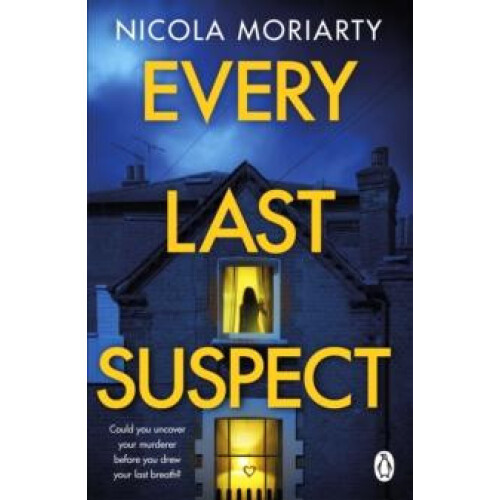 Every Last Suspect by Nicola Moriarty Paperback Book