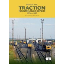 British Rail Traction Maintenance Depots 19741993 Part 3 Wales amp Sco
