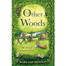 In Other Woods by MaryAnn Ridgway Paperback Book