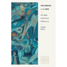 The Arrival of the King by Carissa Quinn Paperback Book