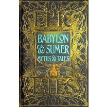 Babylon amp Sumer Myths amp Tales Hardcover Book