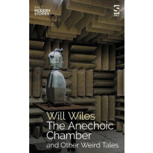 The Anechoic Chamber by Will Wiles Paperback Book