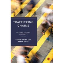 Trafficking Chains by Shire Karen A. University DuisburgEssen Germany