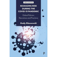 Managing Risk during the COVID19 Pandemic by Andy University of Kent A