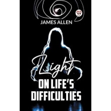 Light on LifeS Difficulties by James Allen Paperback Book