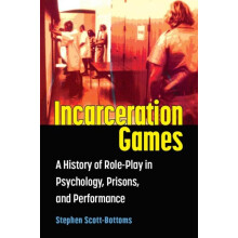 Incarceration Games by Stephen J. ScottBottoms Paperback Book