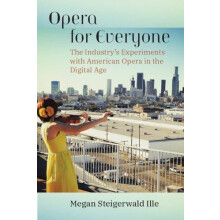Opera for Everyone by Megan Steigerwald Ille Paperback Book