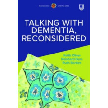 Talking with Dementia Reconsidered by Ruth Bartlett Paperback Book