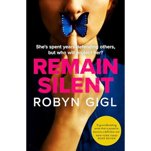 Remain Silent by Robyn Gigl Paperback Book