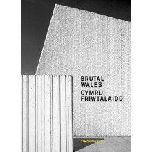 Brutal Wales Cymru Friwtalaidd by Simon Phipps Hardcover Book