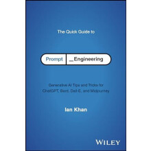 The Quick Guide to Prompt Engineering by Ian Khan Paperback Book
