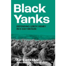 Black Yanks by Kate Werran Hardcover Book