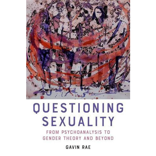 Questioning Sexuality by Rae Gavin Associate Professor Universidad Com