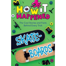 How It Happened Skateboards by WonderLab Group Paperback Book