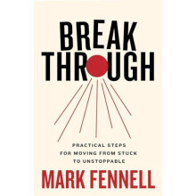 Break Through by Mark Fennell Paperback Book