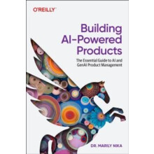 Building AIPowered Products by Marily Nika Paperback Book