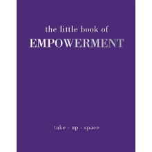 The Little Book of Empowerment by Joanna Gray Hardcover Book