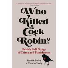 Who Killed Cock Robin by Martin Carthy Paperback Book