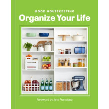 Good Housekeeping Organize Your Life Hardcover Book