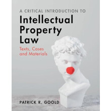 A Critical Introduction to Intellectual Property Law by Patrick R. Cit
