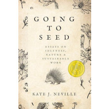 Going to Seed by Kate J. Neville Paperback Book