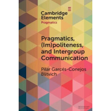 Pragmatics ImPoliteness and Intergroup Communication by Blitvich Pilar