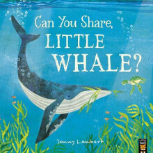 Can You Share Little Whale by Jonny Lambert Paperback Book