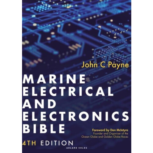 Marine Electrical and Electronics Bible 4th edition by John C. Payne H