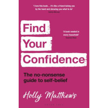 Find Your Confidence by Holly Matthews Paperback Book