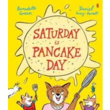 Saturday is Pancake Day by Daniel GrayBarnett Paperback Book