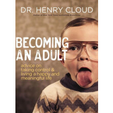 Becoming an Adult by Henry Cloud Paperback Book