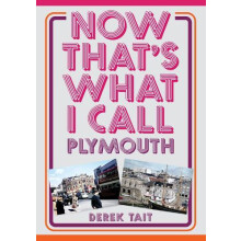 Now Thats What I Call Plymouth by Derek Tait Paperback Book