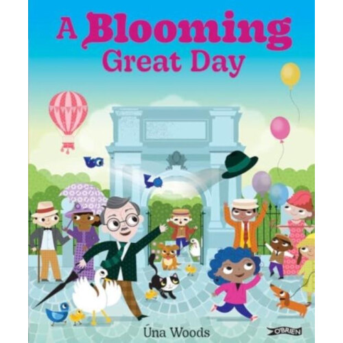 A Blooming Great Day by Una Woods Hardcover Book