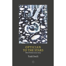 Optician To The Stars by Todd Swift Paperback Book