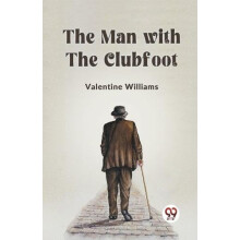 The Man with the Clubfoot Edition2023 by Williams Valentine Paperback