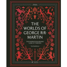 The Worlds of George RR Martin by Tom Huddleston Hardcover Book