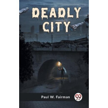 Deadly City by Paul W. Fairman Paperback Book