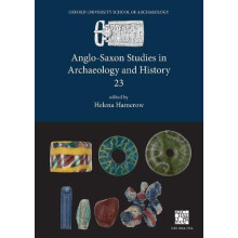 AngloSaxon Studies in Archaeology and History 23 Paperback Book