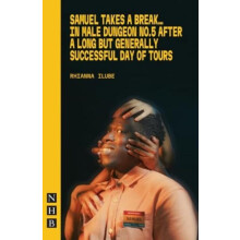 Samuel Takes a Break by Rhianna Ilube Paperback Book