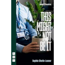 This Might Not Be It by Sophia ChetinLeuner Paperback Book